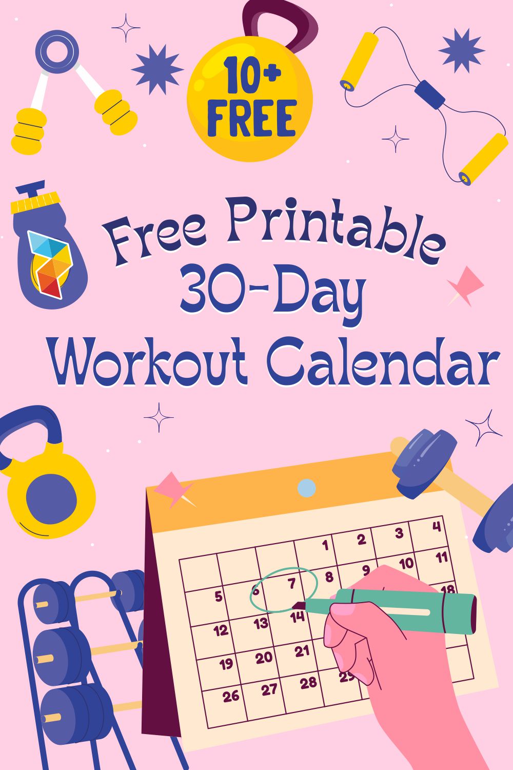 30-Day Workout Calendar 30-Day Workout Calendar